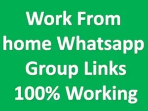 Work From home Whatsapp Group Links