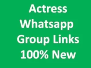 Actress WhatsApp Group Links