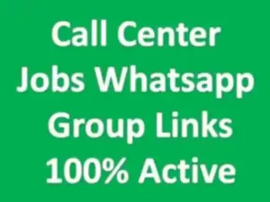 Call Center Jobs Whatsapp Group Links